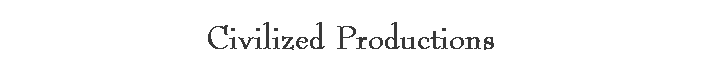Civilized Productions